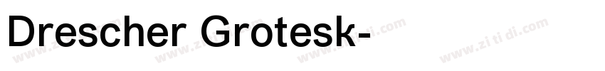Drescher Grotesk字体转换